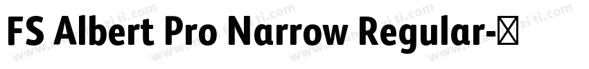 FS Albert Pro Narrow Regular字体转换
